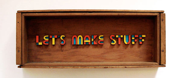 Let's Make Stuff by Scott Albrecht