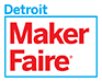 Maker Faire Detroit