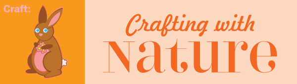 CRAFT: Crafting with Nature